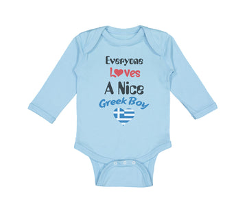 Long Sleeve Bodysuit Baby Everyone Loves A Nice Greek Boy Greece Greeks Cotton