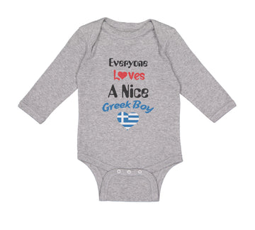 Long Sleeve Bodysuit Baby Everyone Loves A Nice Greek Boy Greece Greeks Cotton