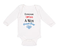 Long Sleeve Bodysuit Baby Everyone Loves A Nice Greek Boy Greece Greeks Cotton - Cute Rascals