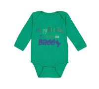Long Sleeve Bodysuit Baby Happy Birthday to My Daddy Dad Father Style C Cotton - Cute Rascals