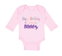 Long Sleeve Bodysuit Baby Happy Birthday to My Daddy Dad Father Style C Cotton - Cute Rascals
