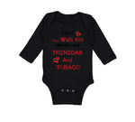 Long Sleeve Bodysuit Baby I Can T Even Walk Yet Already Love Trinidad and Tobago - Cute Rascals