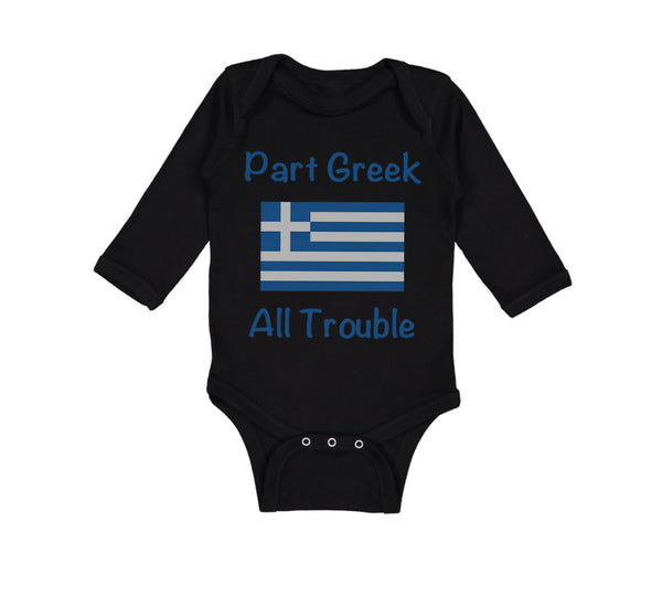 Long Sleeve Bodysuit Baby Part Greek All Trouble Boy & Girl Clothes Cotton