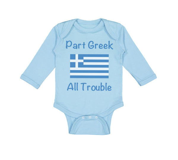 Long Sleeve Bodysuit Baby Part Greek All Trouble Boy & Girl Clothes Cotton