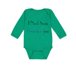 Long Sleeve Bodysuit Baby I Need Some Grandpa Time Grandpa Grandfather Cotton