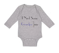 Long Sleeve Bodysuit Baby I Need Some Grandpa Time Grandpa Grandfather Cotton
