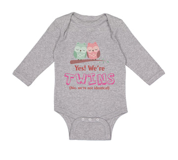 Long Sleeve Bodysuit Baby Yes! We'Re Twins No We Are Not Identical Cotton