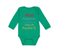 Long Sleeve Bodysuit Baby What Happens at Auntie S Stays at Auntie Aunt Cotton