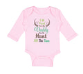 Long Sleeve Bodysuit Baby I'M Proof That My Daddy Does Not Hunt All The Time