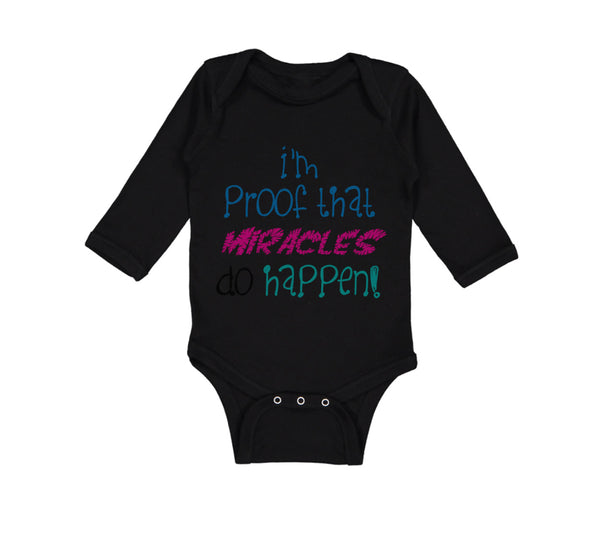 Long Sleeve Bodysuit Baby I'M Proof That Miracles Do Happen Funny Humor Cotton