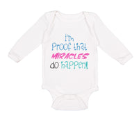 Long Sleeve Bodysuit Baby I'M Proof That Miracles Do Happen Funny Humor Cotton