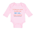 Long Sleeve Bodysuit Baby If Mommy and Daddy Say No Call 1 800 Auntie Cotton