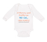 Long Sleeve Bodysuit Baby If Mommy and Daddy Say No Call 1 800 Auntie Cotton