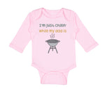 Long Sleeve Bodysuit Baby I'M Chillin My Dad Grilling Bbq Grill Master Cotton