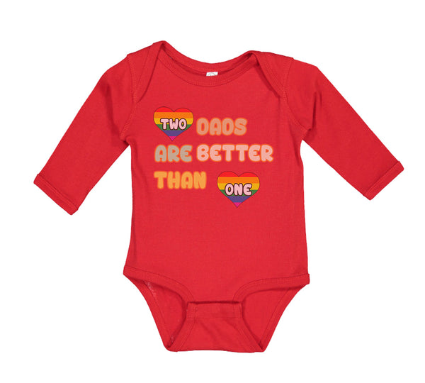 Long Sleeve Bodysuit Baby 2 Dads Are Better than 1 Gay Dad Father's Day Cotton - Cute Rascals