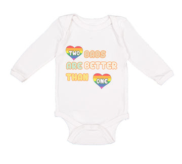 Long Sleeve Bodysuit Baby 2 Dads Are Better than 1 Gay Dad Father's Day Cotton