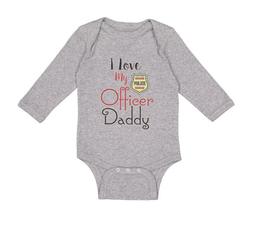 Long Sleeve Bodysuit Baby I Love My Police Officer Daddy Badge Dad Father's Day