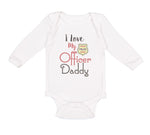 Long Sleeve Bodysuit Baby I Love My Police Officer Daddy Badge Dad Father's Day