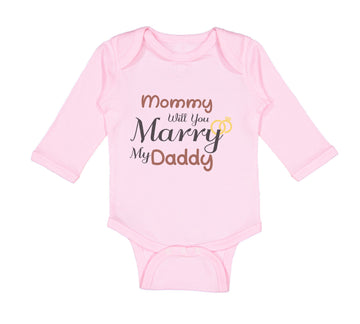 Long Sleeve Bodysuit Baby Mommy Will You Marry My Daddy Mom Mothers Day Cotton