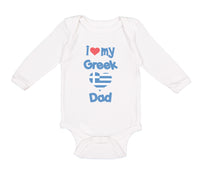 Long Sleeve Bodysuit Baby I Love My Greek Dad Boy & Girl Clothes Cotton