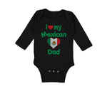 Long Sleeve Bodysuit Baby I Love My Mexican Dad Boy & Girl Clothes Cotton