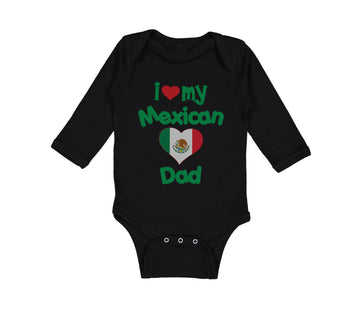 Long Sleeve Bodysuit Baby I Love My Mexican Dad Boy & Girl Clothes Cotton