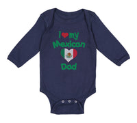 Long Sleeve Bodysuit Baby I Love My Mexican Dad Boy & Girl Clothes Cotton