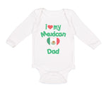 Long Sleeve Bodysuit Baby I Love My Mexican Dad Boy & Girl Clothes Cotton