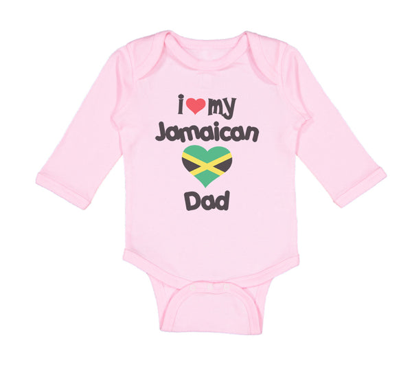 Long Sleeve Bodysuit Baby I Love My Jamaican Dad Style A Boy & Girl Clothes