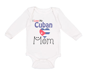 Long Sleeve Bodysuit Baby I Love My Cuban Mom Boy & Girl Clothes Cotton