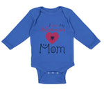 Long Sleeve Bodysuit Baby I Love My Albanian Mom Boy & Girl Clothes Cotton