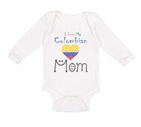 Long Sleeve Bodysuit Baby I Love My Colombian Mom Boy & Girl Clothes Cotton