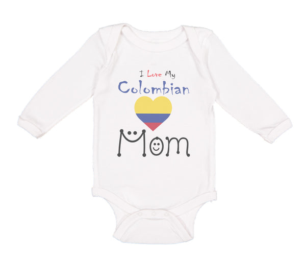Long Sleeve Bodysuit Baby I Love My Colombian Mom Boy & Girl Clothes Cotton