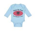 Long Sleeve Bodysuit Baby Have No Fear Albanian Is Here Albania Albanians Cotton - Cute Rascals
