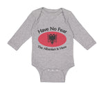 Long Sleeve Bodysuit Baby Have No Fear Albanian Is Here Albania Albanians Cotton - Cute Rascals
