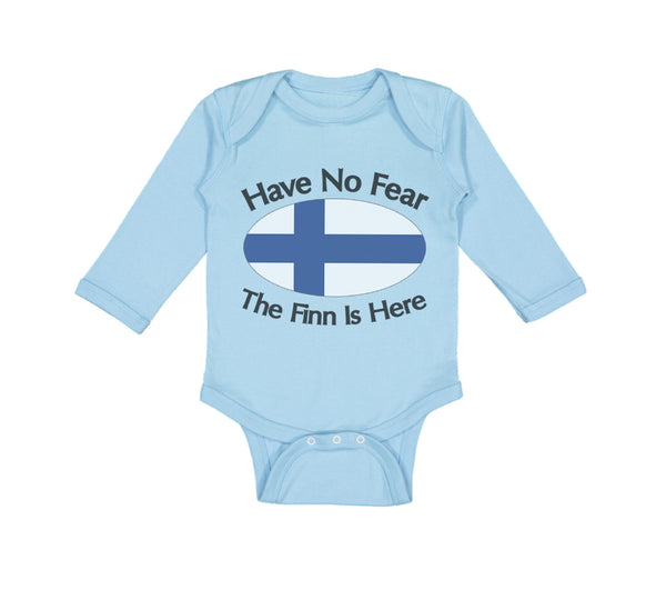 Long Sleeve Bodysuit Baby Have No Fear Finnish Is Here Finland Finns Cotton - Cute Rascals