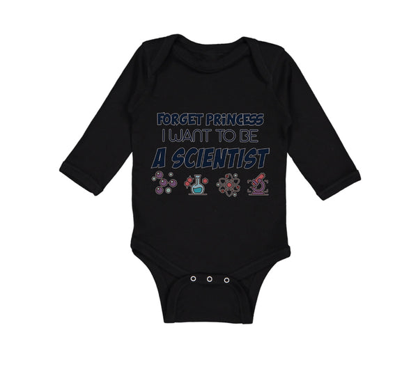 Long Sleeve Bodysuit Baby Forget Princess I Want to Be A Scientist Cotton - Cute Rascals