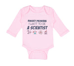 Long Sleeve Bodysuit Baby Forget Princess I Want to Be A Scientist Cotton - Cute Rascals