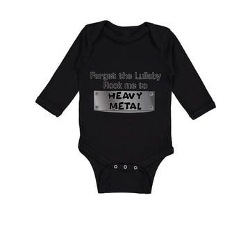 Long Sleeve Bodysuit Baby Forget The Lullaby Rock Me to Heavy Metal B Funny