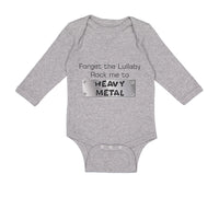 Long Sleeve Bodysuit Baby Forget The Lullaby Rock Me to Heavy Metal B Funny - Cute Rascals