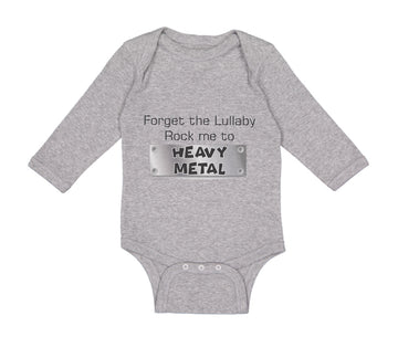 Long Sleeve Bodysuit Baby Forget The Lullaby Rock Me to Heavy Metal B Funny