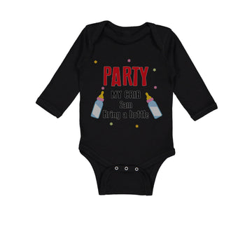 Long Sleeve Bodysuit Baby Party My Crib 2Am Bring A Bottle Funny Humor Gag