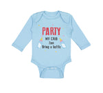 Long Sleeve Bodysuit Baby Party My Crib 2Am Bring A Bottle Funny Humor Gag