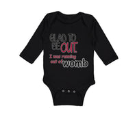 Long Sleeve Bodysuit Baby Glad Be out I Running Womb Funny Gag Humor Cotton - Cute Rascals