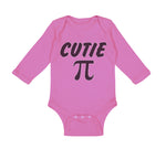 Long Sleeve Bodysuit Baby Cutie Pi Geek Nerd Math Style A Boy & Girl Clothes - Cute Rascals