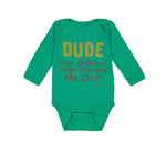 Long Sleeve Bodysuit Baby Dude Girlfriend Checking Out! Funny Humor Cotton - Cute Rascals