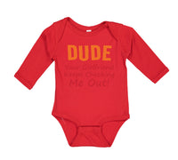 Long Sleeve Bodysuit Baby Dude Girlfriend Checking Out! Funny Humor Cotton - Cute Rascals