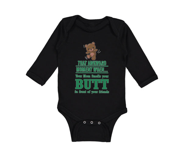 Long Sleeve Bodysuit Baby Awkward Moment When Mom Sniffs Your Butt Funny Humor B - Cute Rascals