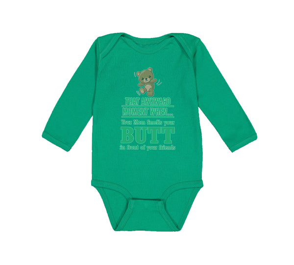 Long Sleeve Bodysuit Baby Awkward Moment When Mom Sniffs Your Butt Funny Humor B - Cute Rascals