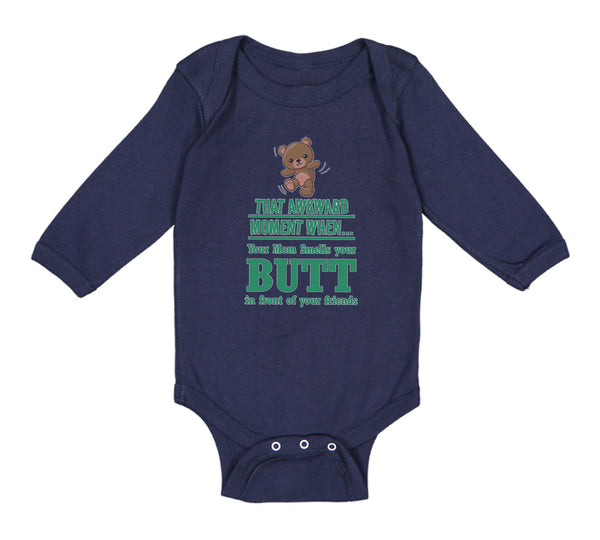 Long Sleeve Bodysuit Baby Awkward Moment When Mom Sniffs Your Butt Funny Humor B - Cute Rascals
